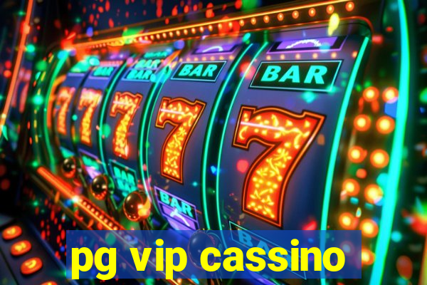 pg vip cassino